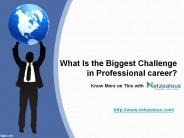 Challenge in Professional career