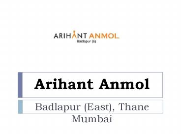 Arihant Anmol Thane Badlapur Mumbai – Investors Clinic (1)