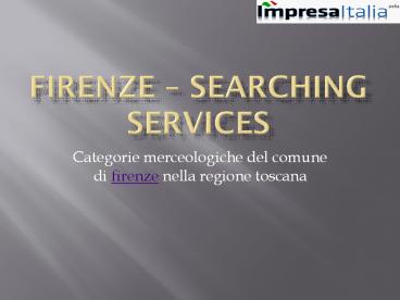 Florence - Searching services