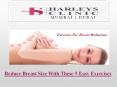 Reduce Breast Size With These 5 Easy Exercises PowerPoint PPT Presentation
