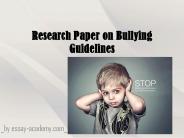 Research Paper on Bullying Guidelines