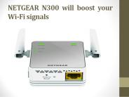 NETGEAR N300 will boost your Wi-Fi signals