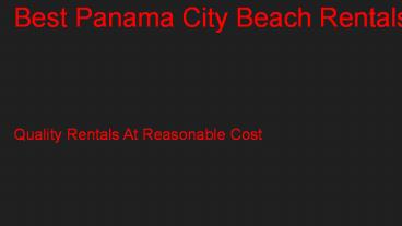 Best Offers For Luxury Panama City Beach  Rentals 