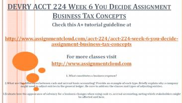 DEVRY ACCT 224 Week 6 You Decide Assignment Business Tax Concepts DEVRY ACCT 224 Week 6 You Decide Assignment Business Tax Concepts