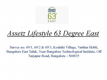 Assetz Lifestyle 63 Degree East Sarjapur Road Bangalore – Investors Clinic