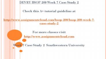 DEVRY BSOP 209 Week 7 Case Study 2