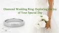Diamond Wedding Ring: Exploring the joy of your special day​ PowerPoint PPT Presentation
