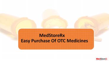 MedStoreRx – Easy Purchase Of OTC Medicines