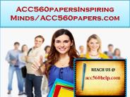 ACC560help Real Success/acc560papers.com