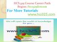 HCS 325 Course Career Path Begins hcs325dotcom PowerPoint PPT Presentation