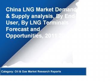 Aarkstore: China LNG Market