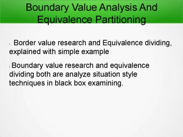 Boundary Value Analysis And Equivalence Partitioning In Software Testing