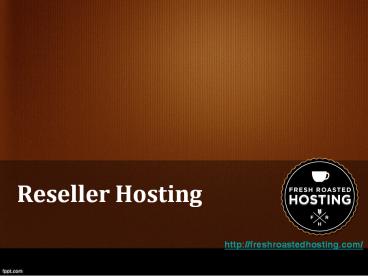 Reseller Hosting (1)