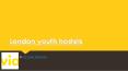 London youth hostels PowerPoint PPT Presentation