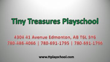 Tiny Treasures Playschool - Edmonton