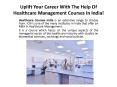 Career With The Help Of Healthcare Management Courses PowerPoint PPT Presentation