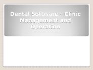 Dental software clinic management and operation
