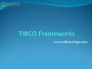 TIBCO Frameworks