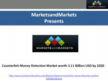 Future of Counterfeit Money Detection Market