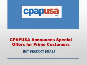 CPAPUSA Announces Special Offers for Prime Customers