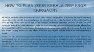 How To Plan your Kerala Trip From Gurgaon?