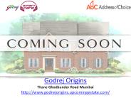 Godrej Origins Coming Luxury Projects