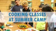 Cooking Classes At Summer Camp