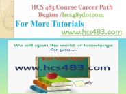 HCS 483 Course Career Path Begins hcs483dotcom