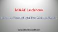 Maac lucknow - A Pioneer Animation Academy PowerPoint PPT Presentation