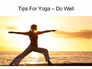Tips for Yoga - Do Well