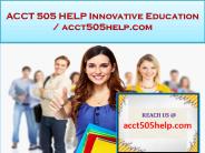 ACCT 505 HELP Innovative Education / acct505help.com