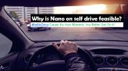 Why is Nano on self drive feasible