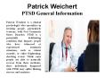 Patrick Weichert - PTSD General Information PowerPoint PPT Presentation