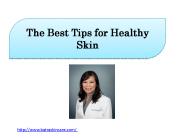 The Best Tips for Healthy Skin
