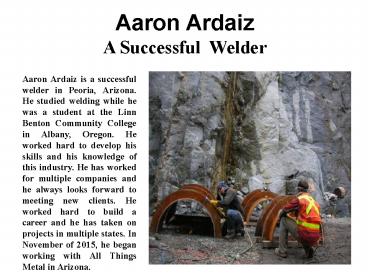 Aaron Ardaiz - A Successful  Welder