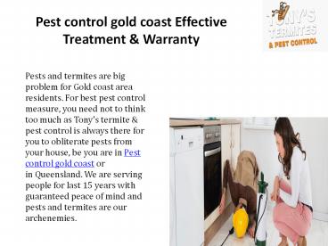 Pest control gold coast Effective Treatment & Warranty‎