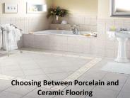 Choosing Between Porcelain and Ceramic Flooring