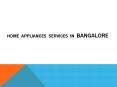 Home Appliances in Bangalore PowerPoint PPT Presentation
