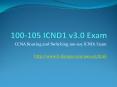 Cisco 100-105 ICND1 v3.0 Real Dumps It-Dumps PowerPoint PPT Presentation