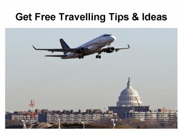 free travelling tips