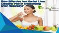 How Effective Are Herbal Liver Cleanser Pills In Detoxifying Liver Naturally?