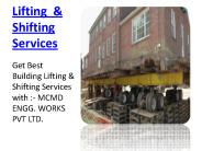 Building Lifting - MCMD ENGG. WORKS PVT LTD