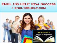 ENGL 135 HELP  Real Success /engl135help.com