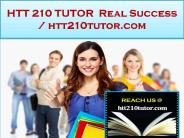 HTT 210 TUTOR  Real Success /htt210tutor.com