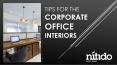 Tips for the  corporate  office  interiors PowerPoint PPT Presentation