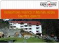 Honeymoon Resorts in Manali- Apple Country Resorts PowerPoint PPT Presentation