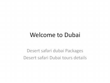 Desert Safari dubai packages & Tours