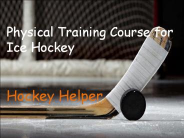Physical Training Course for Ice Hockey (1)