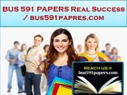 BUS 591 PAPERS Real Success /bus591papres.com