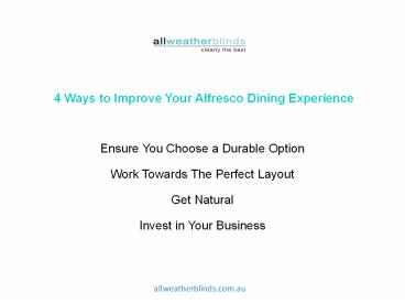 4 Ways to Improve Your Alfresco Dining Experience
